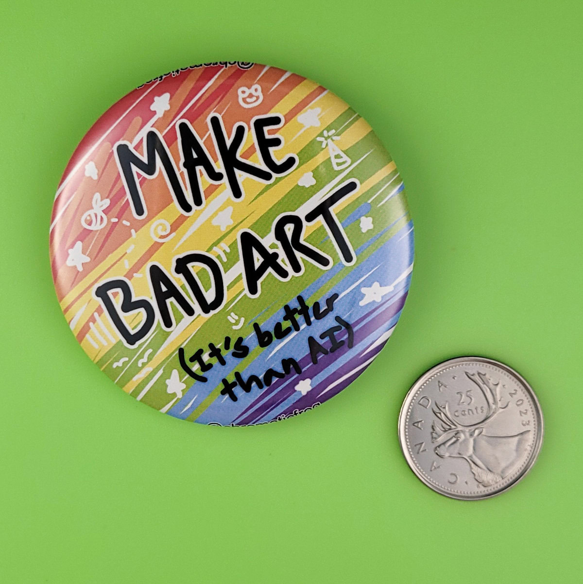 "Make Bad Art" Pin - 2.25"